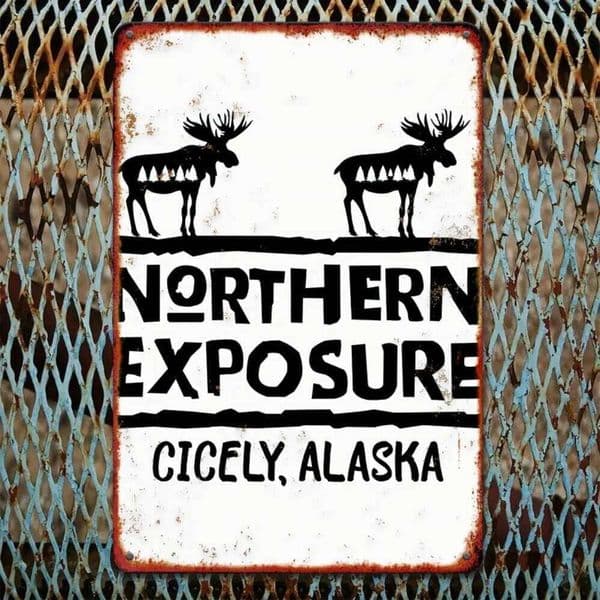 "Northern Exposure: Cicely, Alaska" Retro Metal Tin Sign - 8x12 Inch Vintage Iron Wall Art | Frameless Painted Decor for Indoor 26W0115