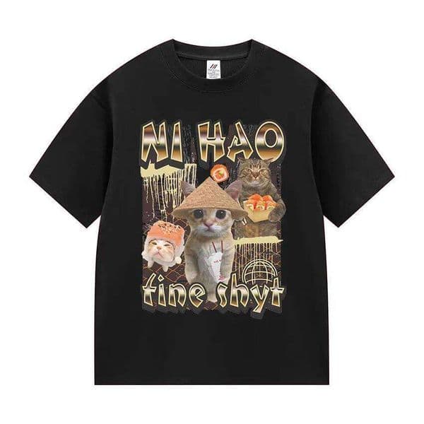Ni Hao Fine Shyt Funny Cat Graphic T Shirt Men Women Vintage Harajuku Fashion T-shirt Summer 100% Cotton Oversized Tshirts Tops H260228