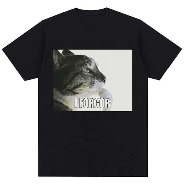 I Forgor Funny Cat Meme Graphic T-shirt Trendy Humor Vintage Casual T Shirt Streetwear Gifts Shirts for Women H260304
