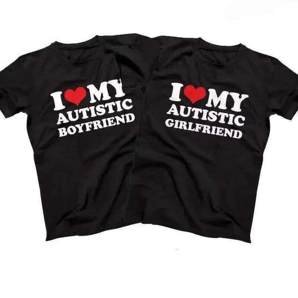 I My Autistic Girlfriend Boyfriend T Shirt Matching Couples T-shirt His and Her Love Short Sleeve Tshirt Streetwear y2k XJ260306
