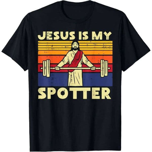 Gym Jesus Is My Spotter Christian Workout Lifting Men Women T-Shirt Casual Funny Vintage O-neck Graphic T Shirts H260312
