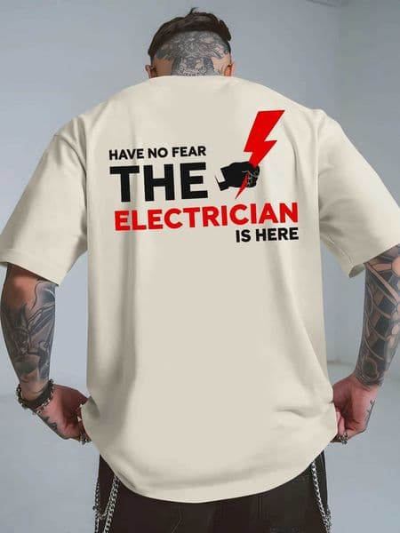 Mens Sports Fitness T Shirt Cotton Tee Casual Oversized Summer Spring Loose Top Streetwear HAVE NO FEAR THE ELECTRICIAN IS HERE J260323