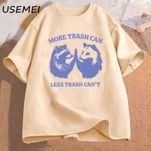 Men's T-shirts More Can Less Trash Can't Graphic T-shirt Mens Clothing Tshirt Printed Cotton Short Sleeve Tees Oversized 26L0505