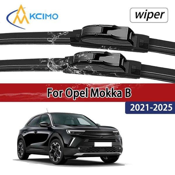 For Opel Mokka B 2021-2025 2022 2023 Compatible Durable Silent Front Wiper Blades Car Windscreen Auto Window Accessories