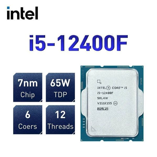 Intel Core i5 12400F 6-Core 12-Thread 25GHz CPU Processor 65W 7NM L318M LGA 1700 without fan