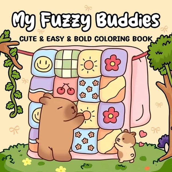 MY FUZZY BUDDIES Coloring Book for Adults Featuring Cute Cozy Daily Activities for Relaxation Cozy Spaces Coloring M26023