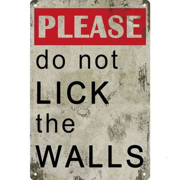 Funny Retro Metal Tin Sign - "Please Do Not Lick The Walls" Bathroom Wall Art, Vintage Home Living Room Man Cave Decor 26Y0526