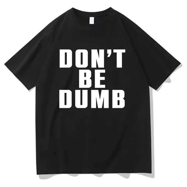 Asap Dont Be Dumb Men Clothing T Shirt Homme New in Top Ts short slve Round Neck Printing Pullover T-shirts 50469 D260527