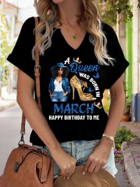 Womens V-Neck A Qun Was Born in March Graphic T Birthday Print T-Shirt Casual Short Slve Celebration Top D260528