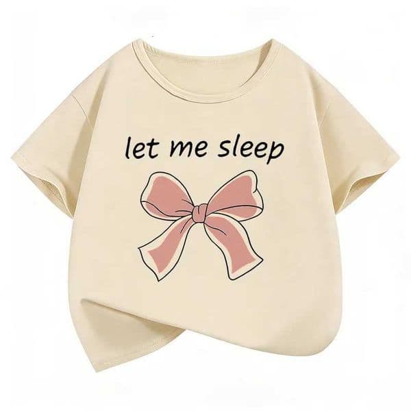 Let Me Sleep Bow Design T Shirts Short Sleeve Sweet Kids Childrens T-shirt Boys Girls Summer Spring Casual Top Tee ShirtT260529