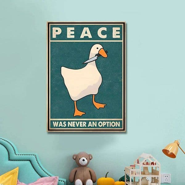 Peace Was Never An Option Funny Canvas Prints Posters Goose Meme Art Signs Modern Home Living Room Decor Paintings 26H0407