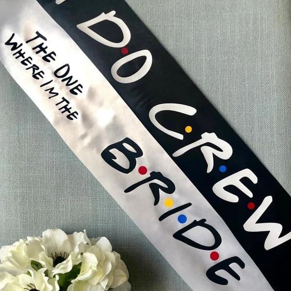 I Do Crew Bridesmaid Maid of Honor groom Bride to be sash Friend Theme Bachelorette Party bridal shower decoration proposal gift 260414