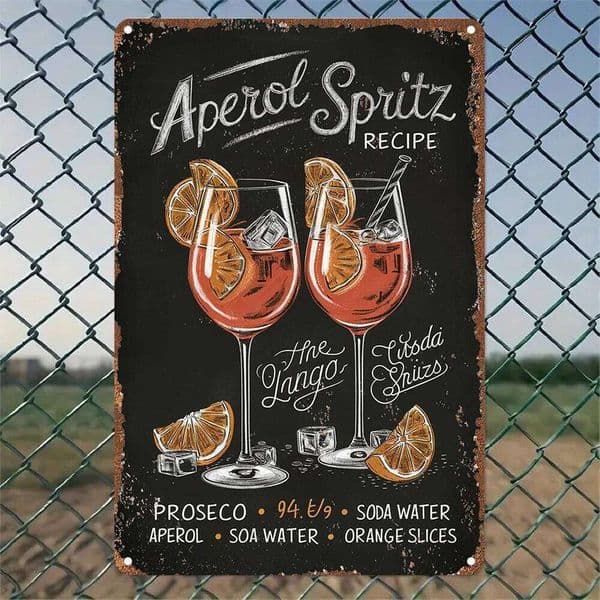 Vintage Aperol Spritz Cocktail Recipe Metal Sign, Aluminum Wall Art Poster, for Home, Garden, Bar, Cafe, Club, Office 26H0429
