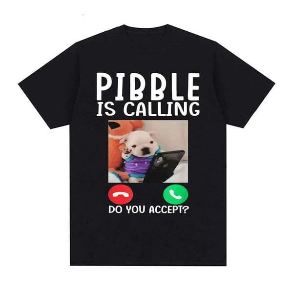 Pibble Is Calling Do You Accert Meme T Shirt Funny Dog Graphic T-shirts Men Women Clothing Casual Runge Streetwear Novelty Tops C260226