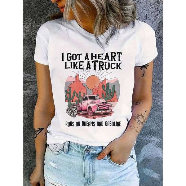 I Got Heart Like A Truck Letter Print Short Sleeve Printed T Shirt T-Shirt Graphic Clothing Women's Top Tee C260226