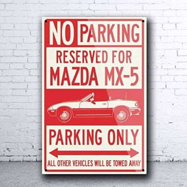 MiataVintageShield 2021 Mazda MX - 5 Miata Convertible Sign Reserved Parking | Retro Tin Plate Wall Art, Perfect Gift 26Y0608