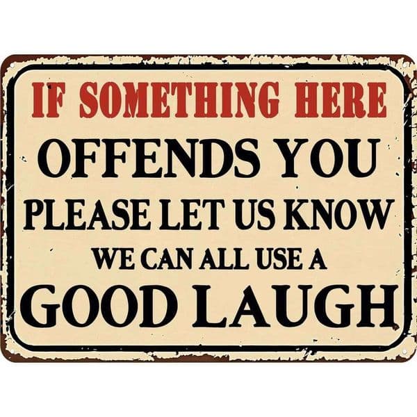 (2D painting)Tommery Funny Metal Tin Sign - Vintage "If Something Here Offends You" Sarcastic Wall Art, Rustic Iron Retro W260611