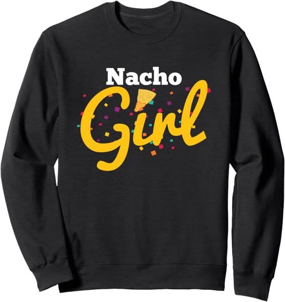Long Sleeve Shirts for Men sweatshirt Funny Nacho Girl Snacks Lover Novelty Gift Idea Sweatshirt Tee Streetwear Casual tops clothes 22