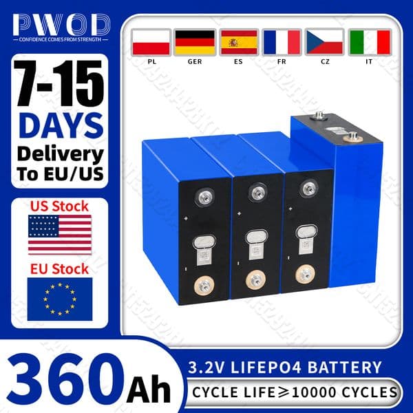 PWOD 3.2V Lifepo4 Battery 360AH Grade A 10000Cycle DIY 12V 24V 48V Lithium iron phosphate Cell For Camping Golf Cart EU/US Stock