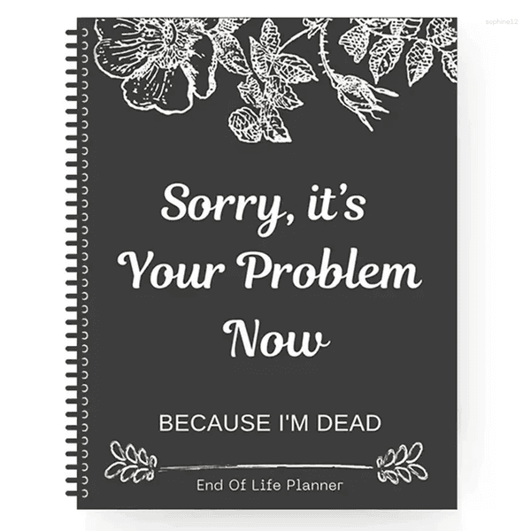 Decorative Figurines Sorry It's Your Problem Now Because I'm Dead Funny Life End Of Workbook Organizer