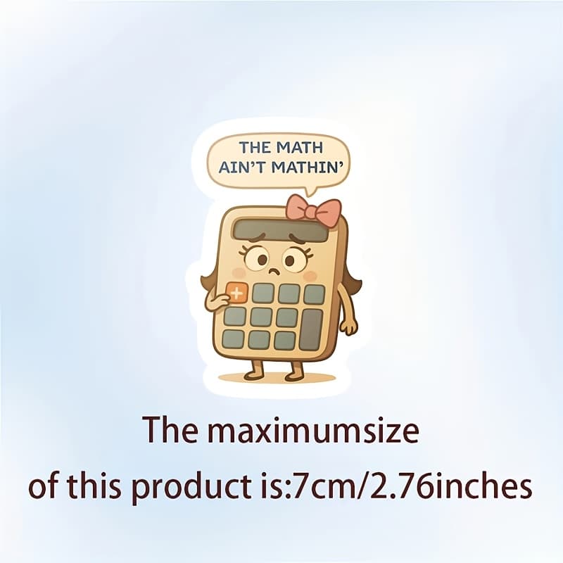 TEMU Ain't Mathin Sticker - Funny Vinyl Decal With Cute Calculator Girl Meme & Design (suitable For) For Laptop, Notebook, Water Bottle - Matte For , Teachers, Accountants Gift
