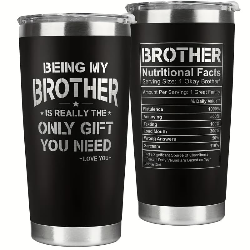 TEMU 20 Oz Insulated Cup - Maintains Beverage Temperature For Extended Periods - Ideal Present For A For Brother From His Sister On Father's Day, Birthday, Or Christmas - Gift Ideas For Brothers