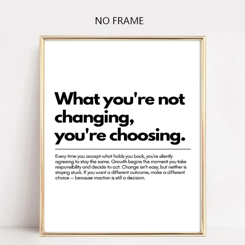 TEMU 2d Flat, 2d Flat, 1pc Inspirational Canvas Wall Art, "what You're Not Changing, You're " Motivational Quote Poster, Minimalist Print, Modern Black And Office Study Bedroom Decor, Frameless