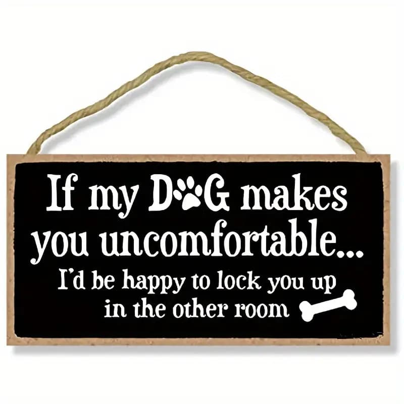 TEMU Humorous Wooden Sign From 1pc: 'if My Dog You Uncomfortable' - Rustic Black Wall Art Featuring A Paw Print And Bone Design, Comes With Hemp Rope For Easy Hanging - Perfect For Home And Dog Lovers