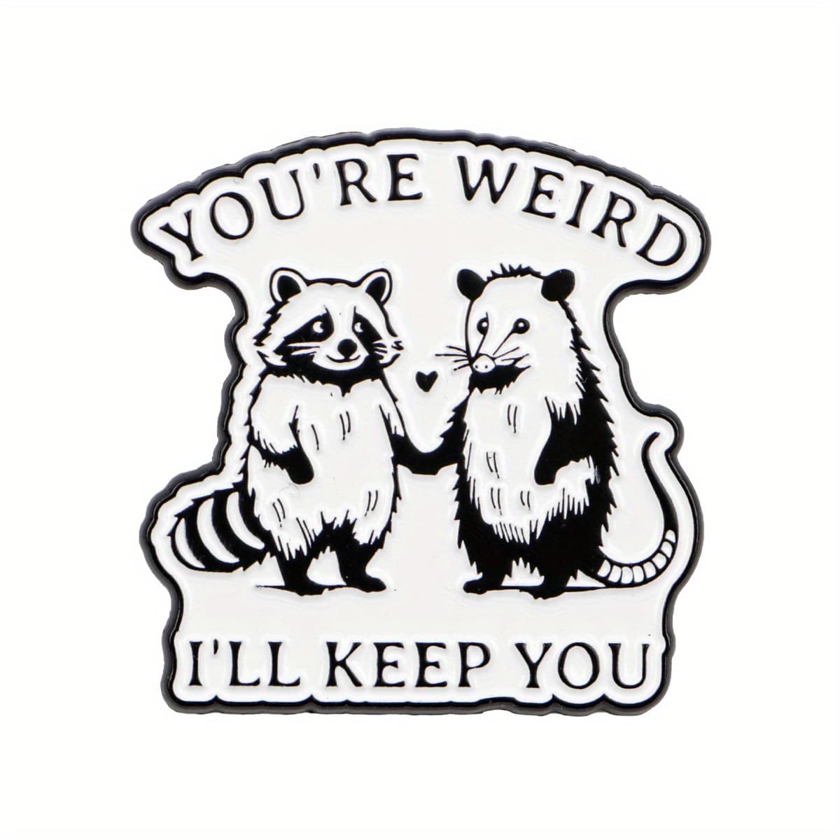 TEMU You're Weird " Cute Raccoon Enamel Pin – Adorable Cartoon-style Brooch For Backpacks, Bags & Gifts, Valentine's Day Or , Whimsical Accessory | Detailed Illustration Suitable For Men And Women