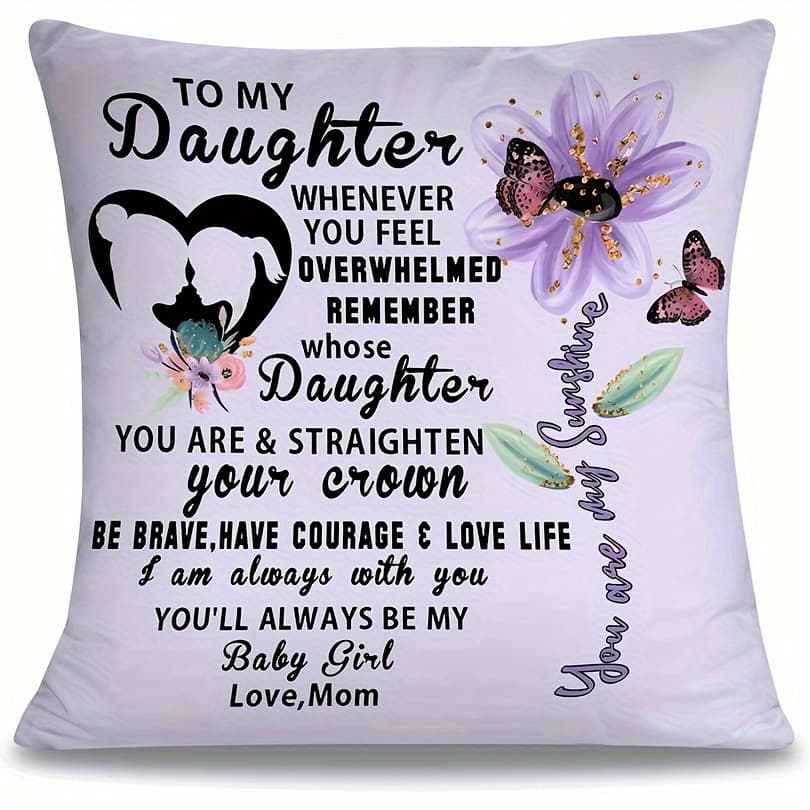 TEMU 1pc To My Daughter Throw Pillow Cover Daughter Gift From Dad Mom Decorative Square Pillowcase For Bedroom Sofa Living Room Home To My Daughter Short 18x18 Inch