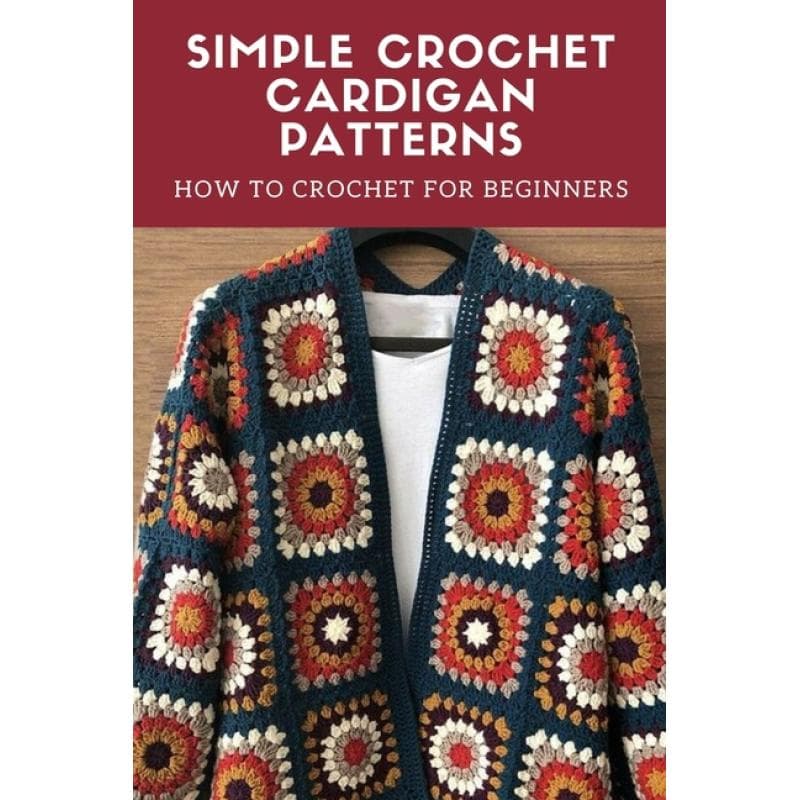 TEMU Easy Crochet Cardigan Patterns: How To Crochet For Beginners: Cardigan Crochet