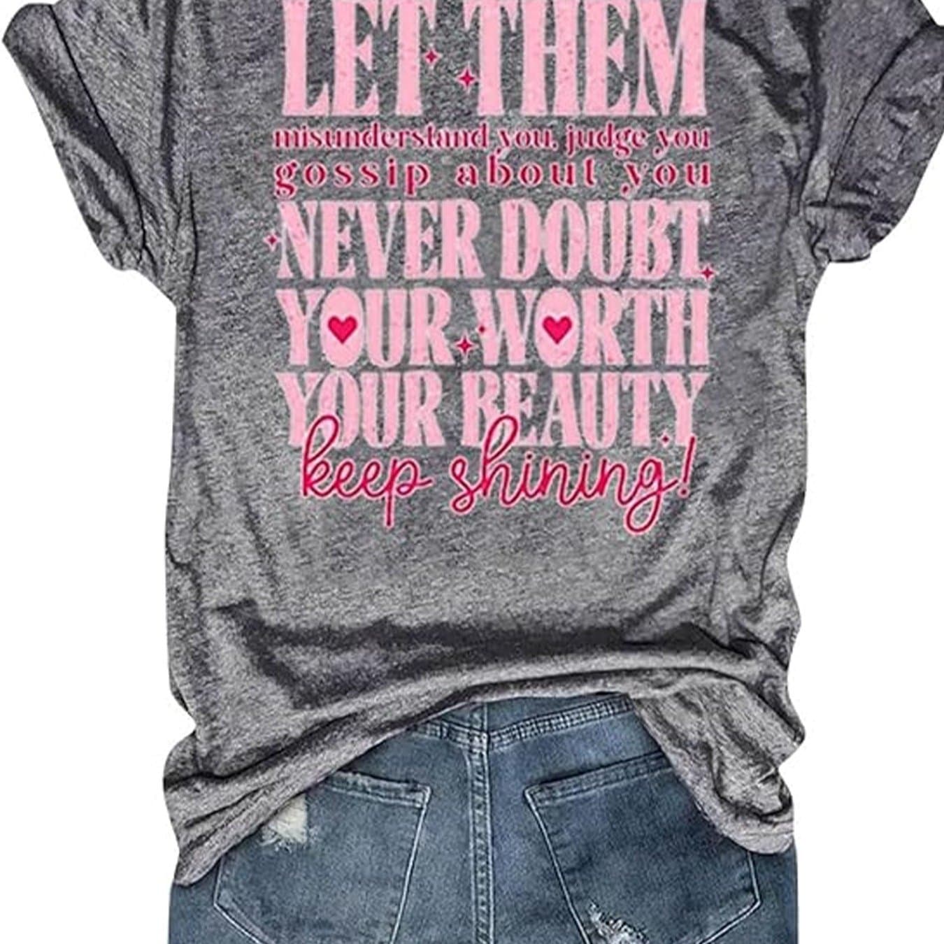 TEMU Women's Inspirational Graphic T-shirt, Featuring The Empowering Quote ' Misunderstand You, Judge You, Gossip About You.never Your , Your Beauty, !'this Uplifting T-shirt Promotes A