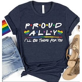 T-shirt Pride Shirts Rainbow Proud Ally I'll Be There For You Casual Street Style T-shirt Sleeve Lesbian Gay for Unisex Adults' Hot Stamping  for Halloween Car