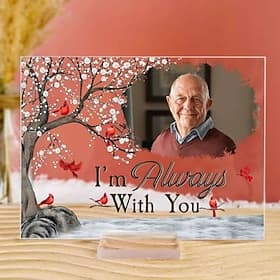 Personalized Acrylic Photo Plaque with Base,Custom   Memorial Gifts Missing You Photo Frames Plaque I'm Always With You Picture Frame - Memory of Mother, Fathe