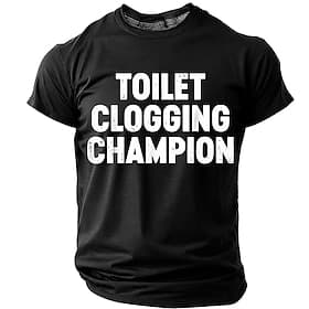 Toilet Clogging Champion Shirt Funny Poop Joke Graphic Tee Distressed Novelty Sarcastic Mens Bathroom Humor Top Clothing Apparel S M L XL XXL XXXL