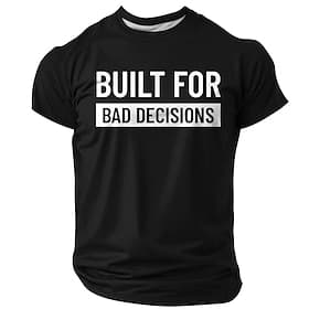 T-shirt noir pour homme, style streetwear décontracté et sportif, avec inscription humoristique «Conçu pour les mauvaises décisions». Tailles: S, M, L, XL,