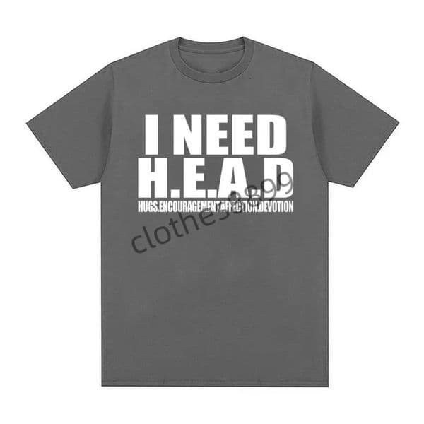 Mens T Shirts I Need HEAD Oddly Specific T-Shirts Unisex Humor Clothing Funny Print T-Shirt Fashion Oversized Cotton