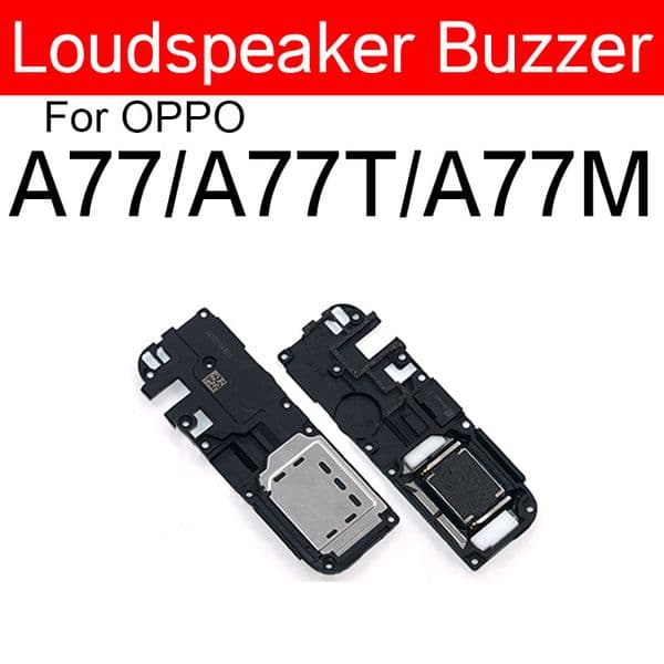 Loudspeaker Ringer Buzzer Speaker For Oppo A11X A37M A52 A57T/M A59M/S A71 A72 A73 A77T/M A79 A83 A91 A92S F1s F3 Lite F5 Youth
