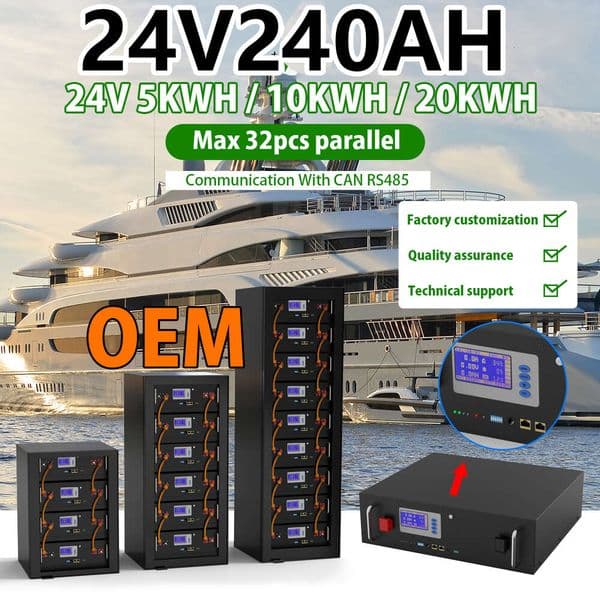 CAN BUS 24V 240Ah LiFePO4 Battery Pack 6KW Max 32pcs Parallel With RS485 Communication Protocol Lithium Solar Batteri