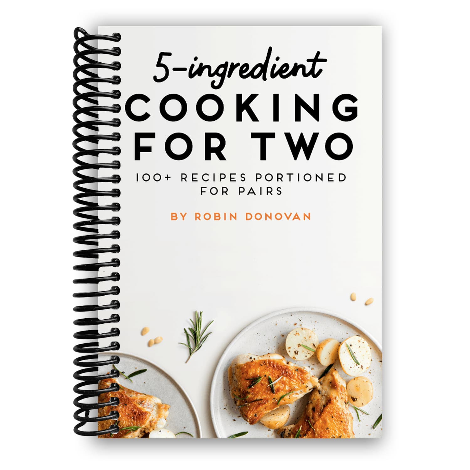 TEMU 5-ingredient Cooking For Two: 100 Recipes Portioned For Pairs (spiral Bound)