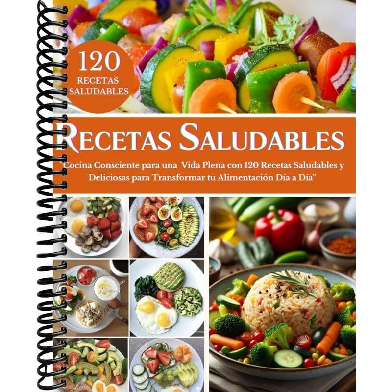 TEMU Recetario Saludable En Español: Cocina Consciente Para Una Vida Plena Con 120 Recetas Saludables Y Deliciosas Para Transformar Tu Alimentación Día A Día (spanish Edition)