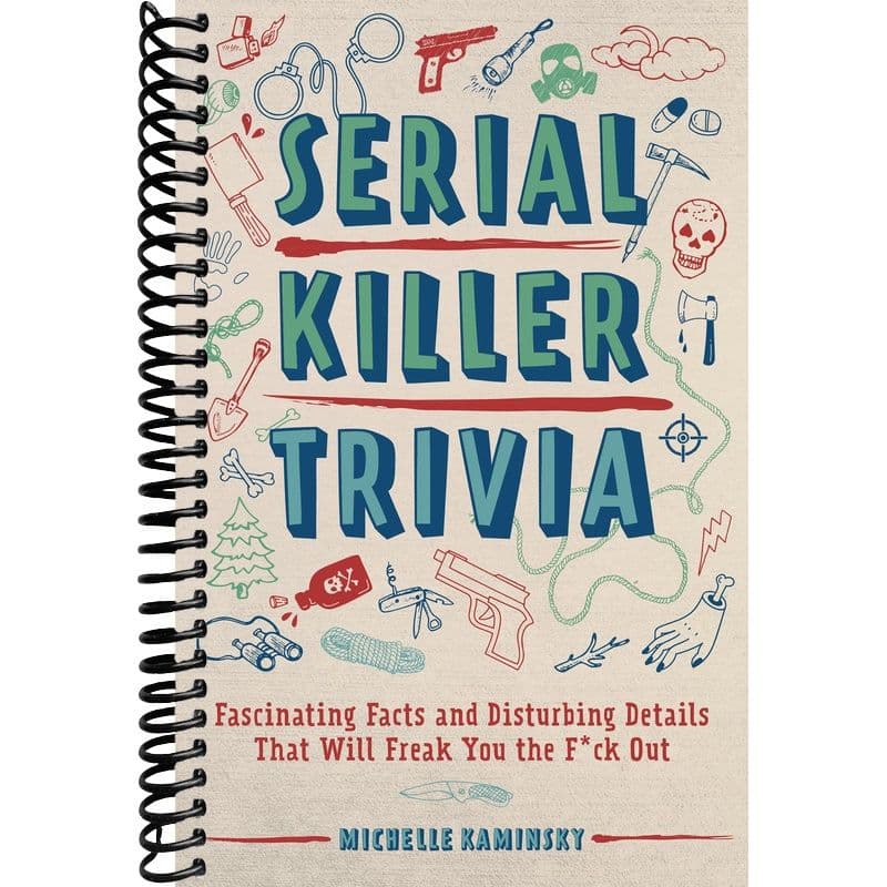 TEMU Serial Killer Trivia: Fascinating Facts And Disturbing Details That Will Freak You The F*ck Out (true Crime)