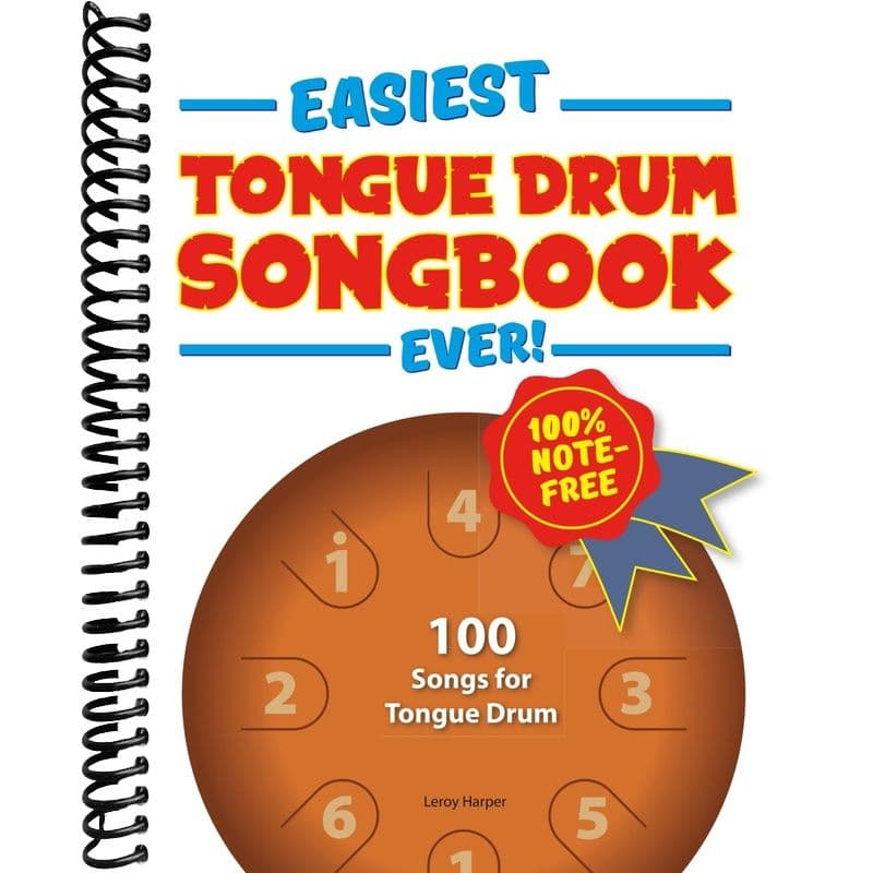 TEMU Easiest Tongue Drum Songbook Ever!: 100 Songs For Tongue Drum. 100% Note-free!