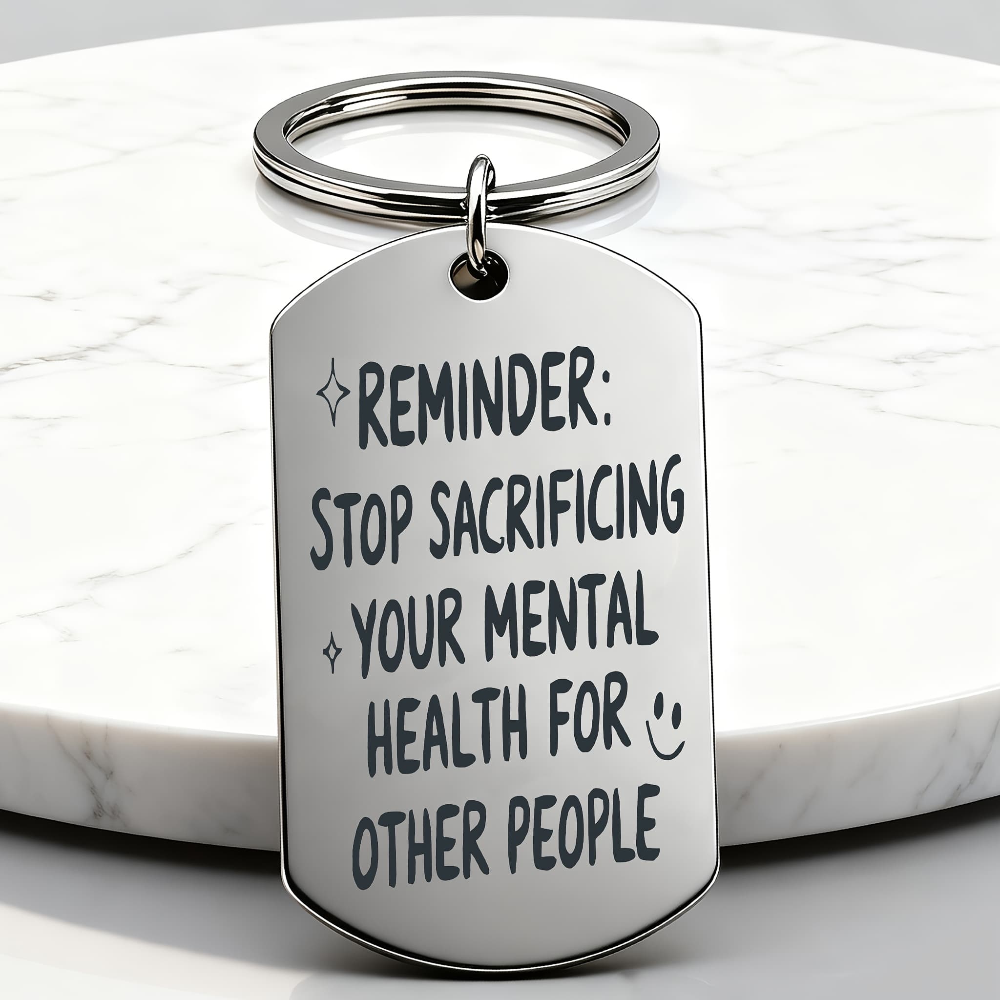 TEMU Mental Health Keychain - Self-care Reminder With "stop Sacrificing Your Mental Health For " Message, Stainless Steel Lettering Suitable For, Daily Use & Mental Awareness