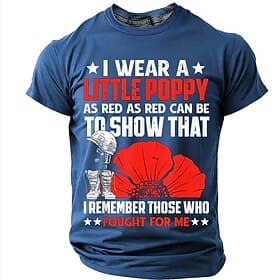 Memorial Day Remembrance Day I Wear A Little Poppy As Red As Red Can Be Men's Soldier Helmet Red Poppy Patriotic Graphic T Shirt Short Sleeve Crew Neck Tee Des