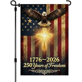 250th Anniversary USA Garden Flag, Double Sided Patriotic Eagle Cross Flag 1776-2026, Christian Outdoor Yard Decor (12x18'')